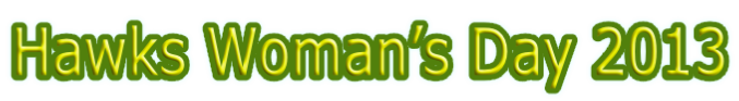 Hawks Woman’s Day 2013
