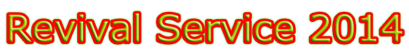 Revival Service 2014