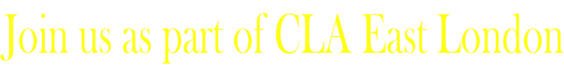 Join us as part of CLA East London
